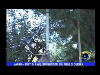 Andria | Furti di rame impreditori sul piede di guerra