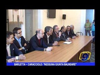 Barletta | Caracciolo: "Nessuna Giunta Balnerare"