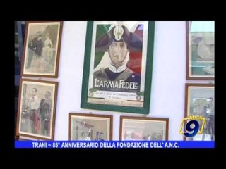 Trani | 85° anniversario della fondazione A N C
