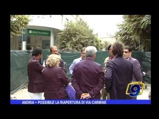Andria | Possibile la riapertura di Via Carmine