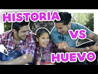 HISTORIA VS HUEVO (con mi hermana y Fabri Lemus) - Yao Cabrera