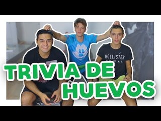 TRIVIA DE HUEVOS | FABRI LEMUS FT LIO FERRO Y IAN LUCAS