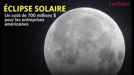 L'éclipse solaire pourrait coûter 700 millions de dollars aux entreprises américaines
