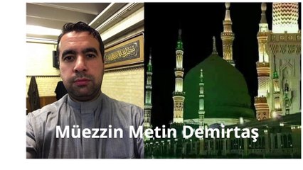 Medine makami ezan. Aglatan ezan Medine ezani. Hafiz Metin Demirtas - Yanik Medine ezani. Azan Madinah mp3. Mescidi Nebevi ezani.  Bu ezani dinlemeden gecmeyin...mutlaka izleyin. Bu ezani dinlerken tüyleriniz diken diken olacak. Azan Madinah Munawwarah.
