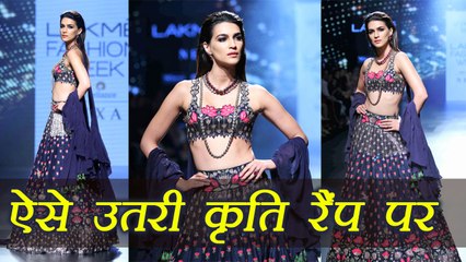Kriti Sanon looked as ROYAL PRINCESS for Arpita Mehta at LFW 2017; Watch video | FilmiBeat