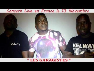 Confirmation du groupe LES GARAGISTES en France pour le concert Live.