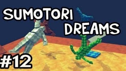 Sumotori Dreams MODS w/Nova Ep.12 THE MOST INSANE ACTION MOVIE SCENE