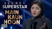 'Secret Singer' Zaira Wasim in ‘Main Kaun Hoon’ | Aamir Khan | 'Secret Superstar'
