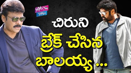 చిరు ని బ్రేక్ చేసిన బాలయ్య | BalaKrishana Breaks Chiranjeevi Record | NBK101 | YOYO Cine Talkies