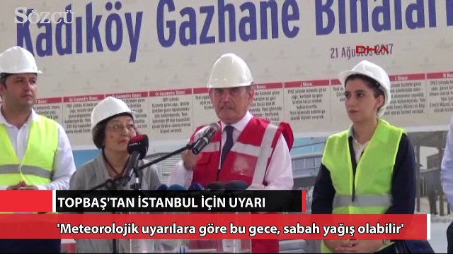 Topbaş’tan İstanbul için yağış uyarısı
