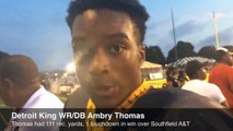 Detroit King WR/DB Ambry Thomas and RB Kevin Willis talk big win over Southfield A&T