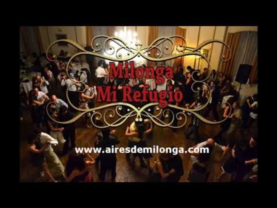 Mi Refugio -  Aires de Milonga