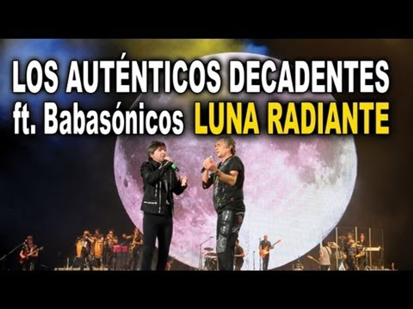Los Autenticos Decadentes Ft Babasonicos Luna Radiante Video