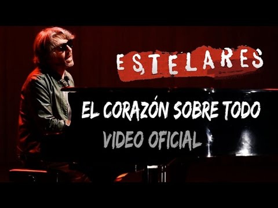 Estelares - El corazón sobre todo (vivo DVD "20 años - Gran Rex")