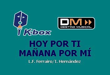Flans - Hoy por ti, mañana por mí (Karaoke)