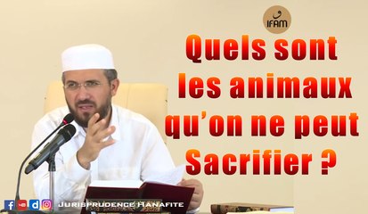 Les animaux qu'on ne peut pas sacrifier | Shaykh İhsan Şenocak