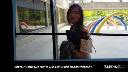 Un youtubeur fait porter à sa copine une culotte vibrante pendant une journée (Vidéo)