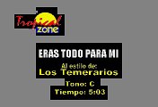 Eras Todo Para Mi - Los Temerarios (Karaoke)