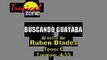 Buscando Guayaba - Rubén Blades (Karaoke)