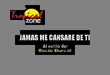 Jamas Me Cansare De Ti - Rocío Dulcal (Karaoke)