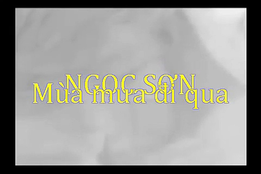 Mùa mưa đi qua NGỌC SƠN