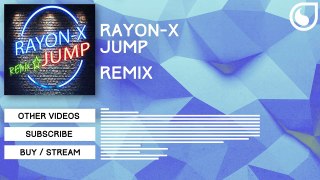 Rayon X Jump (Remix)