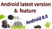 Android latest version  & feature in hindi