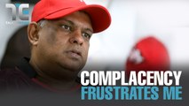 TALKING EDGE: Fernandes: Complacency frustrates me