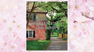 Download PDF Historic Charleston and the Lowcountry FREE
