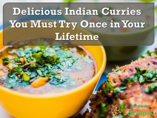 Delicious Indian Curries You Must Try Once in Your Lifetime