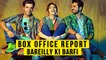 Bareilly Ki Barfi Box Office Report | Kriti Sanon, Ayushmann Khurrana, Rajkummar Rao