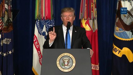 President Trump: "We Are Not Nation Building, We Are Killing Terrorists"