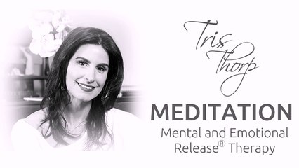 Meditation - Mental and Emotional Release® Therapy