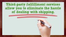 The Benefits Of Using Third Party Fulfillment Services