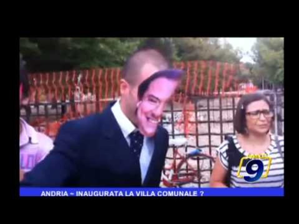 Andria | Inaugurata la villa comunale?