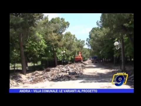 Andria | Villa Comunale le varianti al progetto