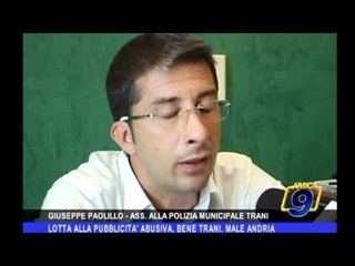 BAT | Lotta alla pubblicità abusiva, bene Trani, male Andria