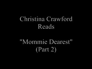 Christina Crawford Reading Mommie Dearest (Part 2) (Joan Crawford)