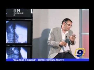 Qualcosa in Comune | Maffei e Mennea assenti