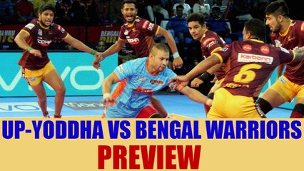PKL 2017: UP Yoddha take on Bengal Warriors, Match preview | Oneindia News