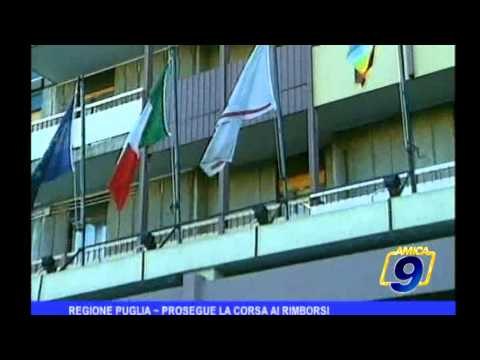 Regione Puglia Prosegue la corsa ai rimborsi