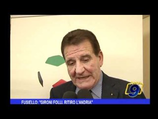 Calcio | Andria, Fusiello Gironi folli, ritiro l'Andria