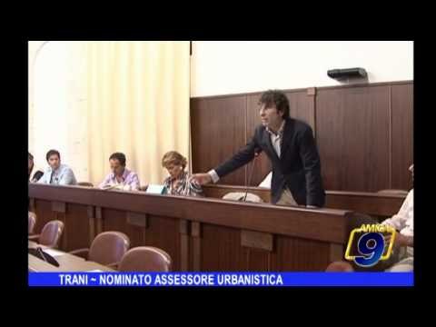 Trani | Nominato Assessore Urbanistica