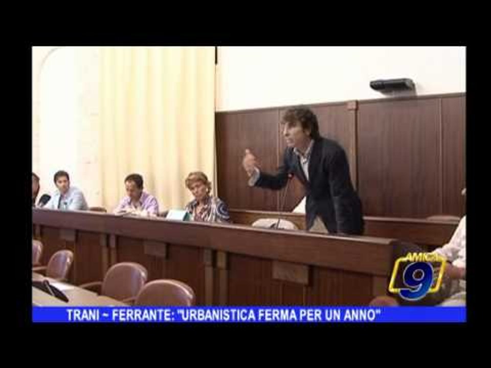 Trani | Ferrante Urbanistica per un anno