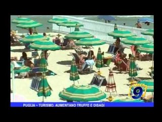 Download Video: Puglia | Turismo, aumentano truffe e disagi