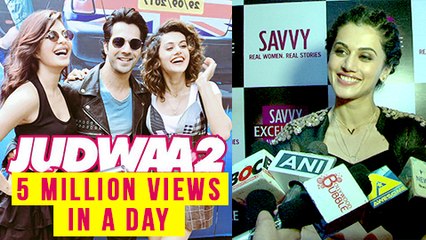 Taapsee Pannu's Reaction On Judwaa 2 Trailer Reaching 5 Million Views In 24 Hrs