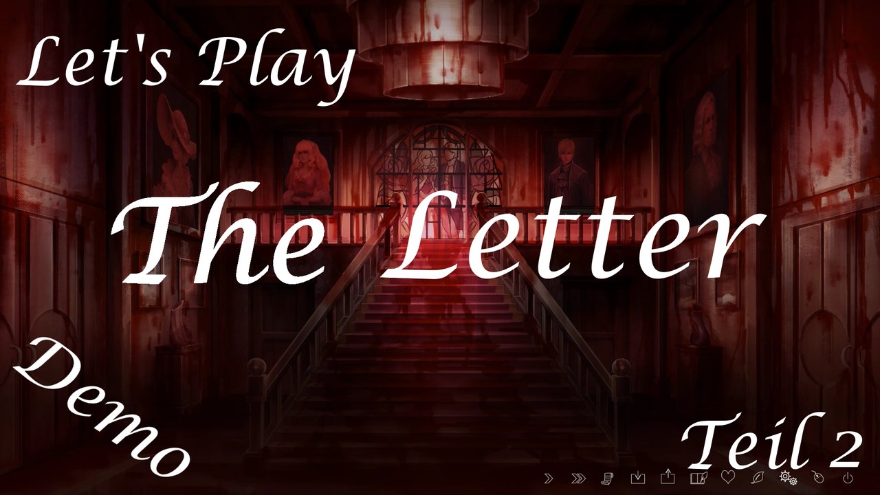 Let’s Play „The Letter“ (Demo), Teil 2: Schwierige Kunden