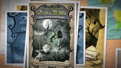 The Graveyard Shift - The Mysterious Journals of Archie Riddle Book 3