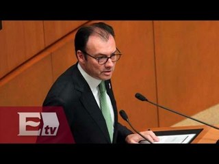 Comparece Luis Videgaray en el Senado