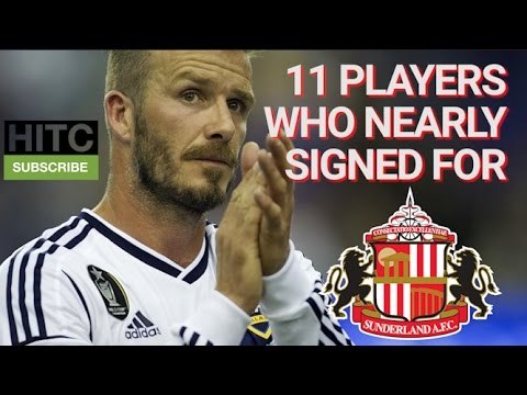11 Players Who Nearly Signed For Sunderland